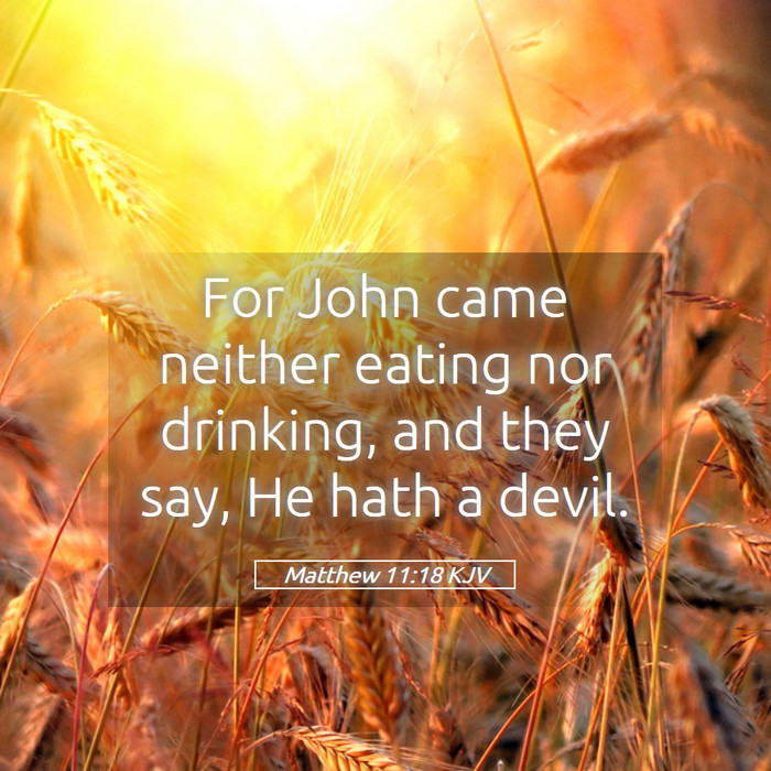 Matthew 11:18 KJV Bible Study