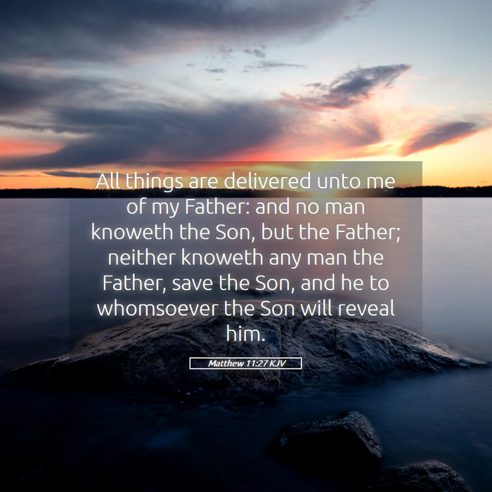 Matthew 11:27 KJV Bible Study