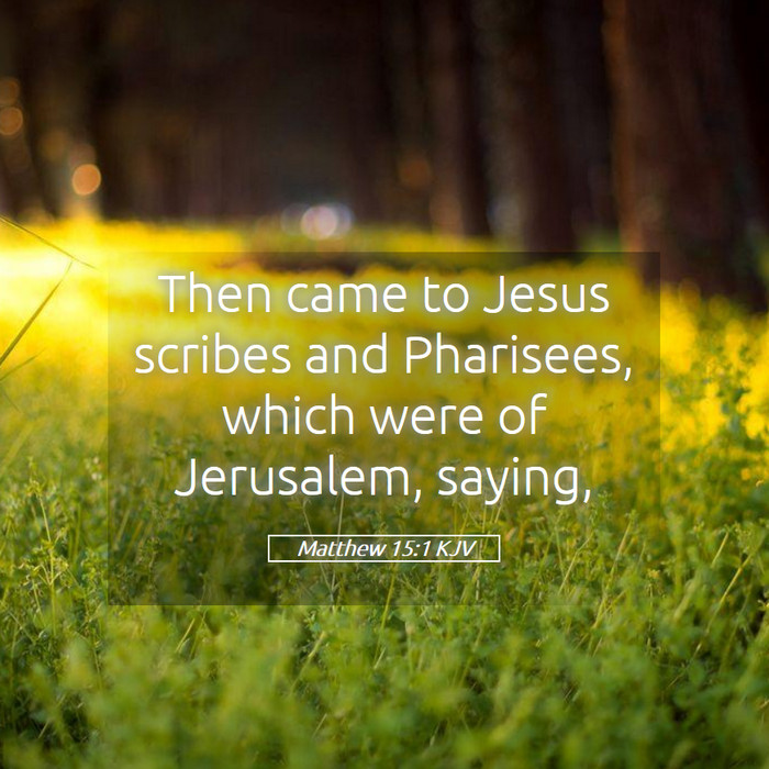 Matthew 15:1 KJV Bible Study