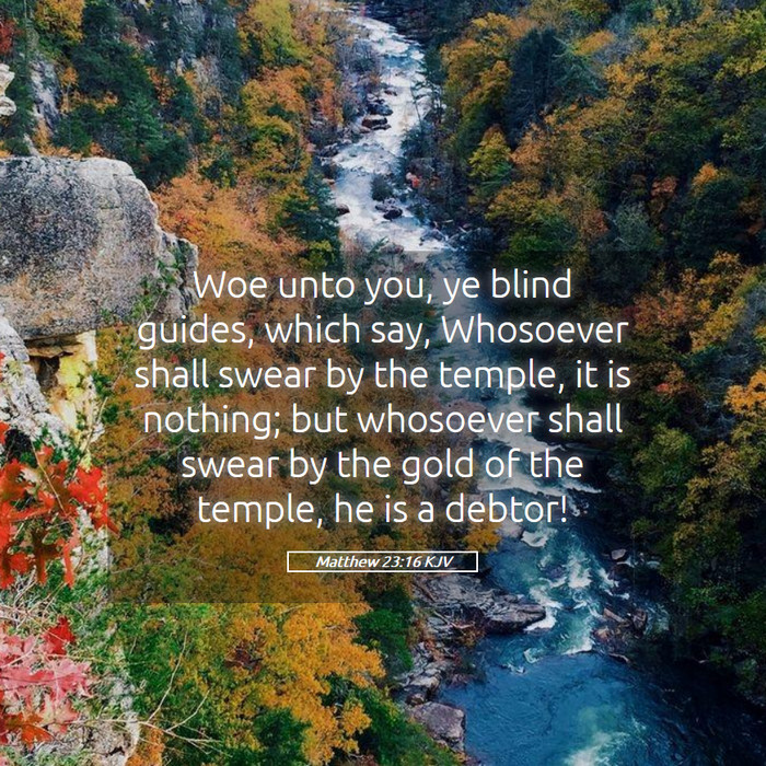 Matthew 23:16 KJV Bible Study