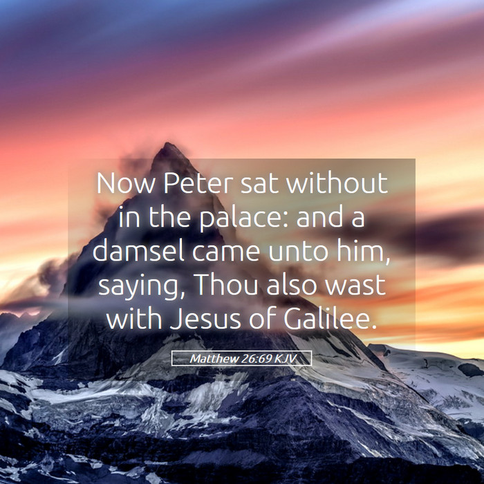 Matthew 26:69 KJV Bible Study