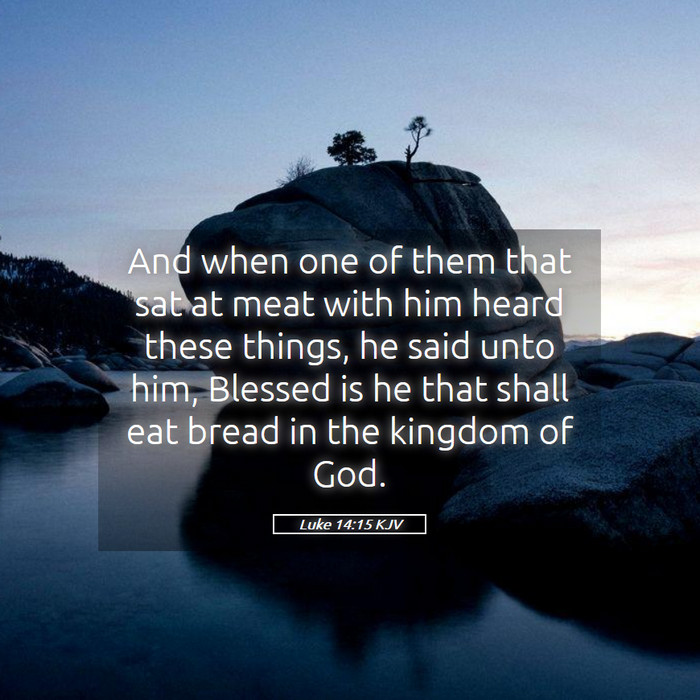 Luke 14:15 KJV Bible Study