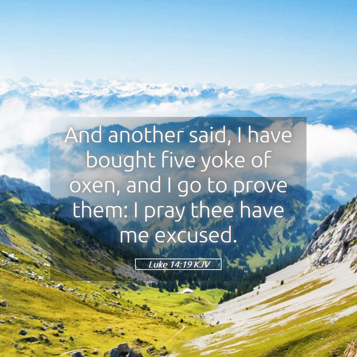 Luke 14:19 KJV Bible Study