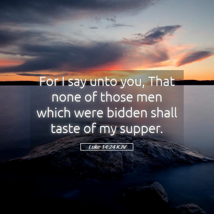 Luke 14:24 KJV Bible Study