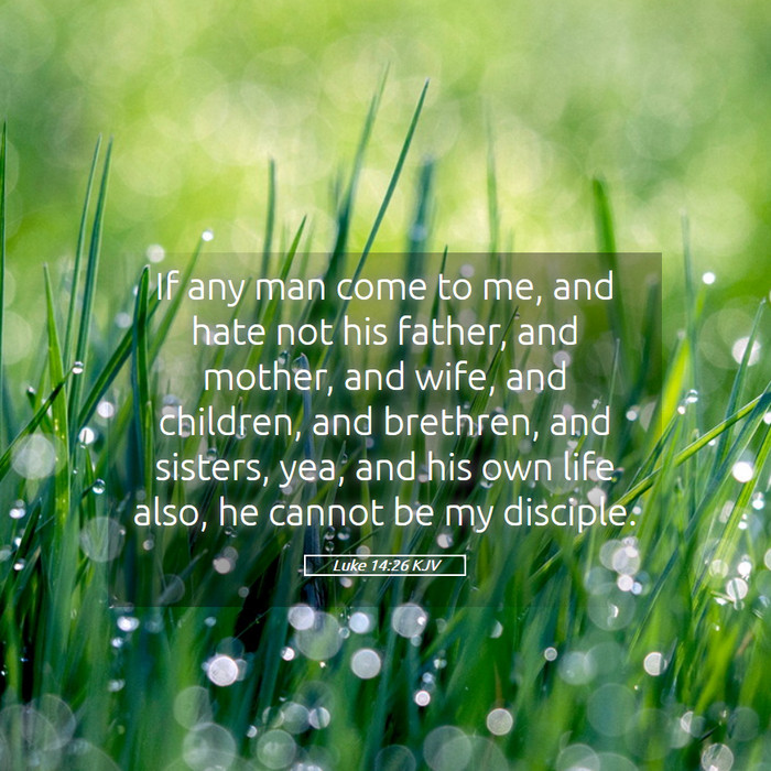 Luke 14:26 KJV Bible Study