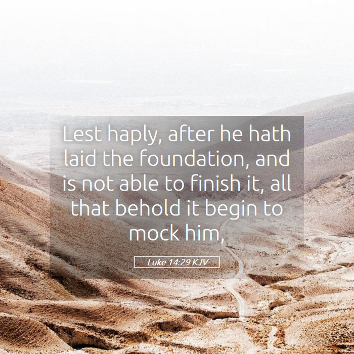 Luke 14:29 KJV Bible Study