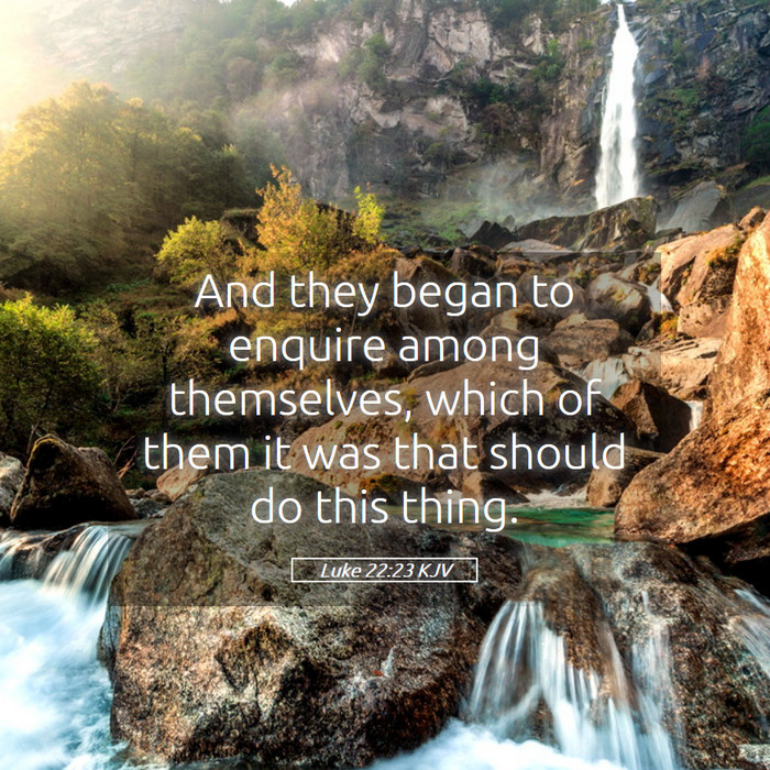 Luke 22:23 KJV Bible Study