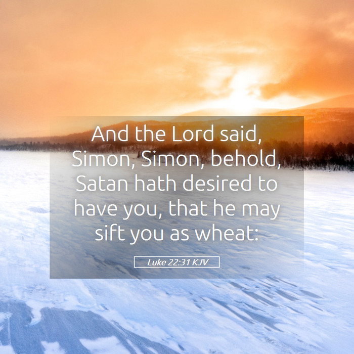 Luke 22:31 KJV Bible Study