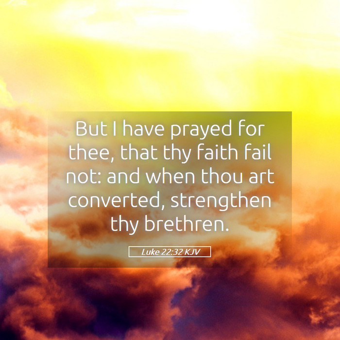 Luke 22:32 KJV Bible Study