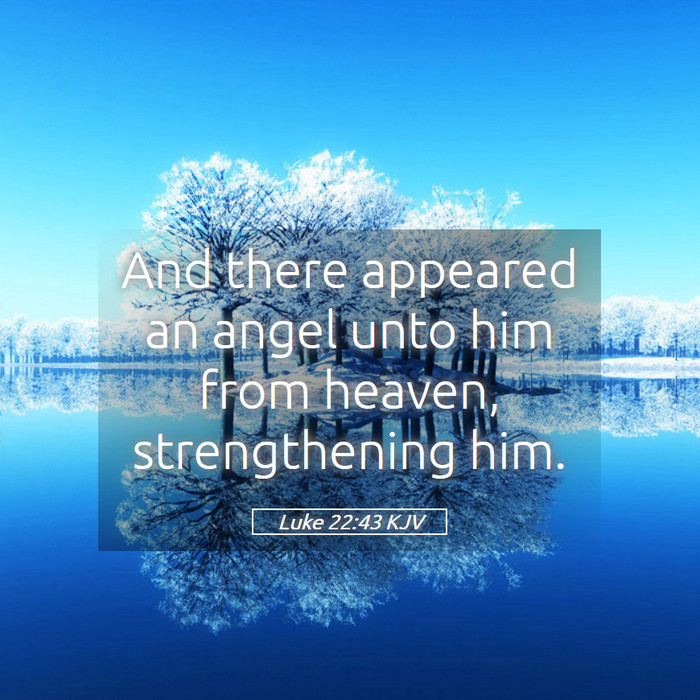 Luke 22:43 KJV Bible Study