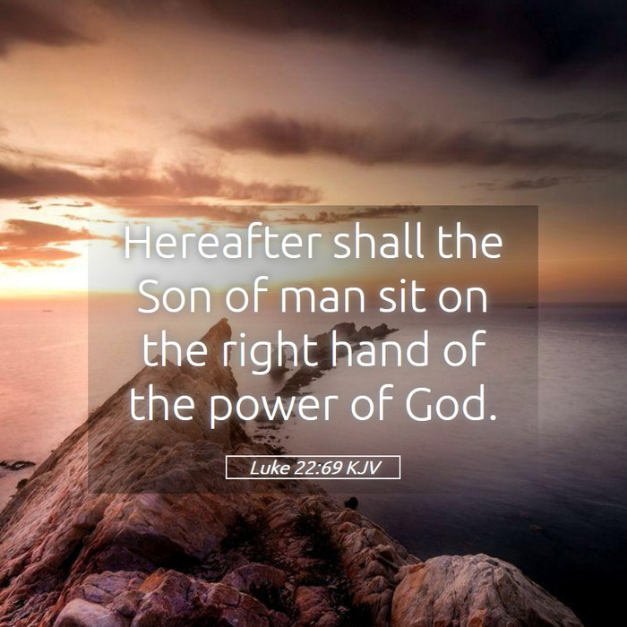 Luke 22:69 KJV Bible Study