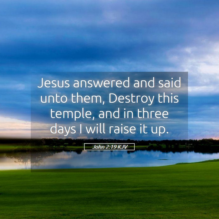 John 2:19 KJV Bible Study