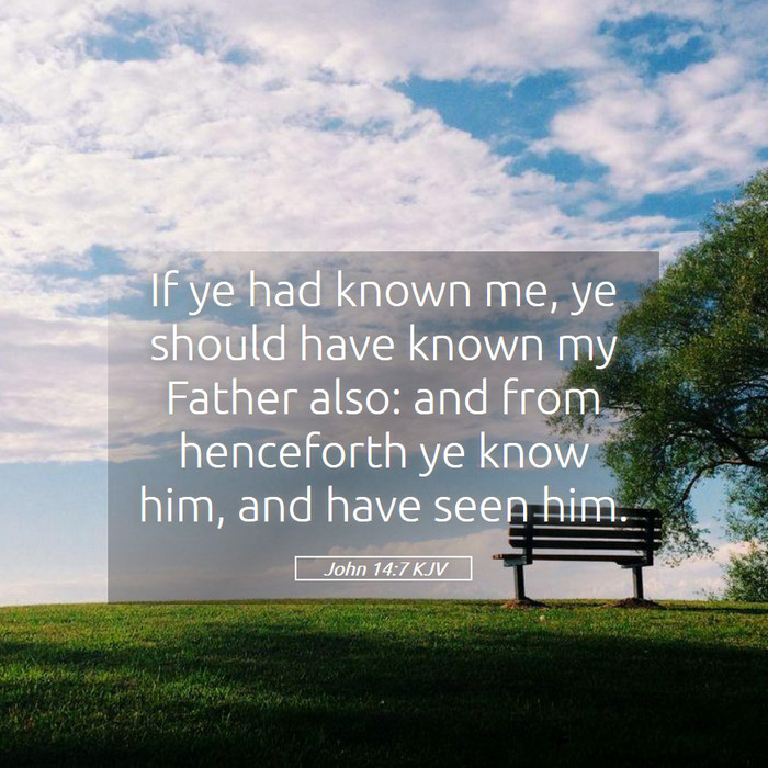 John 14:7 KJV Bible Study