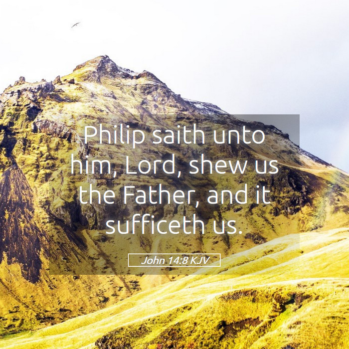 John 14:8 KJV Bible Study