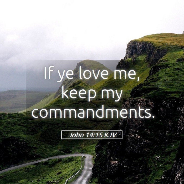 John 14:15 KJV Bible Study
