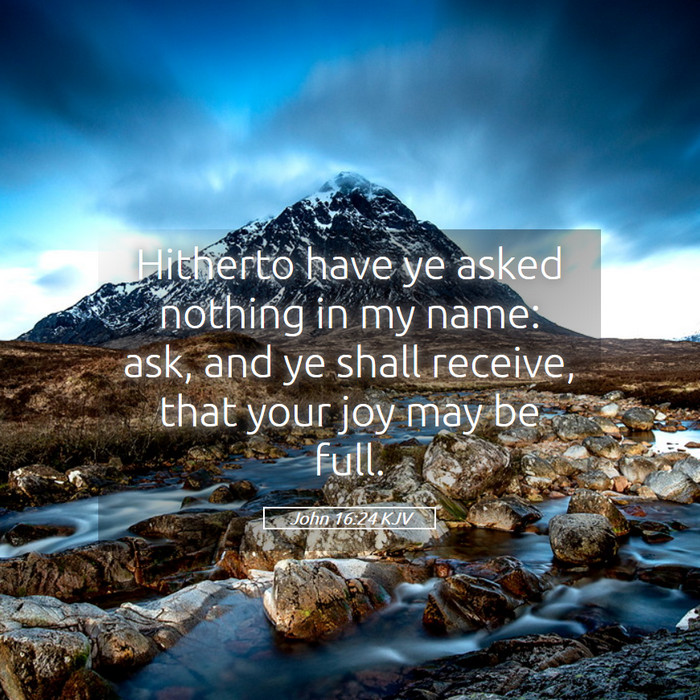 John 16:24 KJV Bible Study