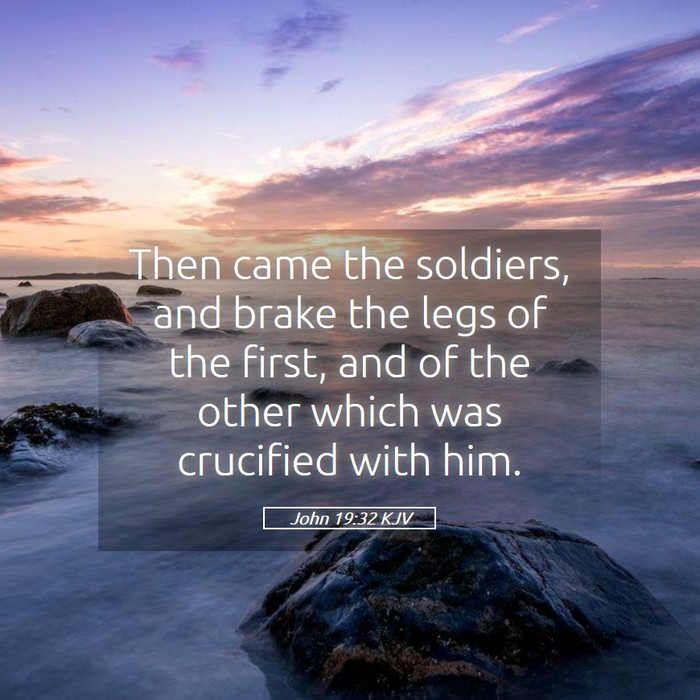 John 19:32 KJV Bible Study