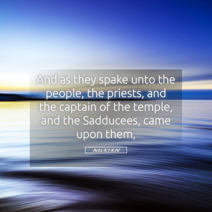 Acts 4:1 KJV Bible Study