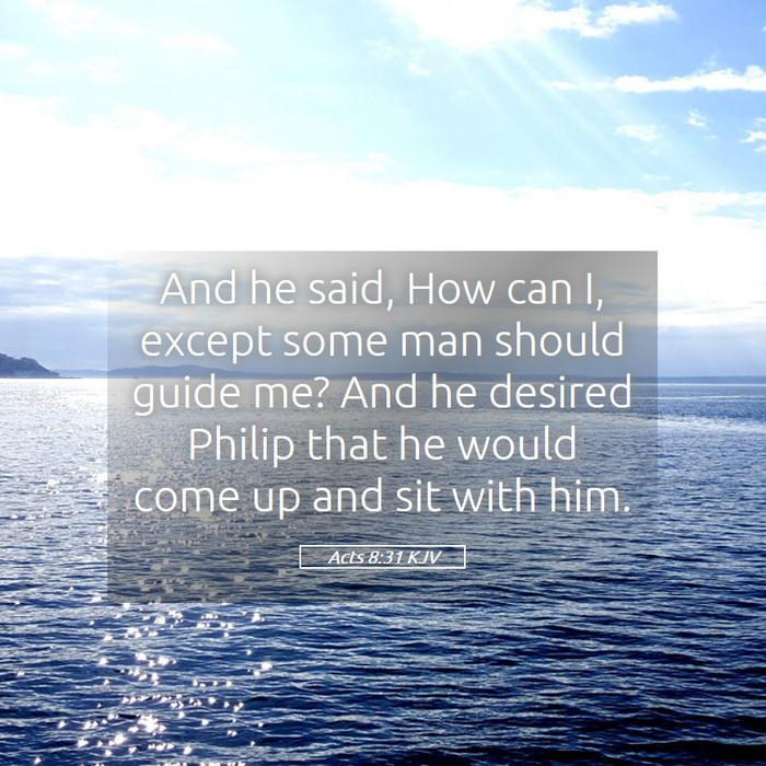 Acts 8:31 KJV Bible Study