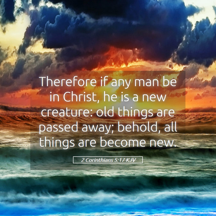 2 Corinthians 5:17 KJV Bible Study