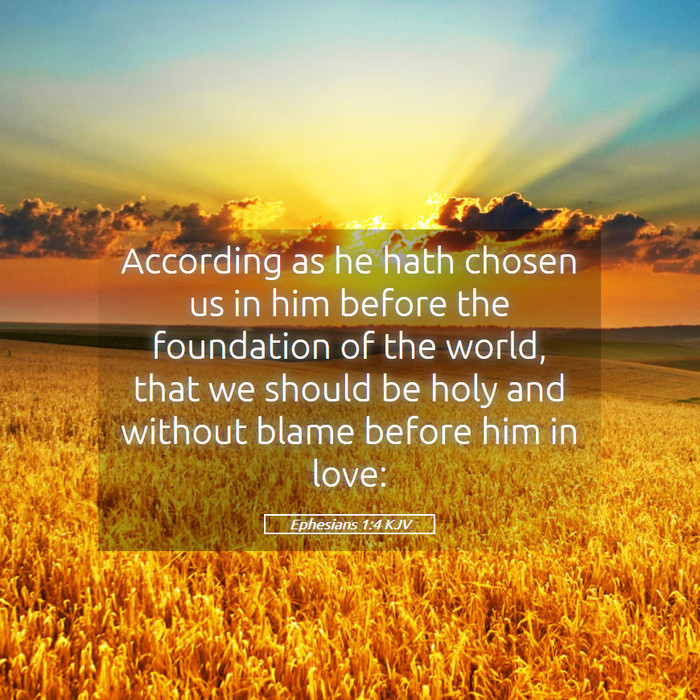 Ephesians 1:4 KJV Bible Study