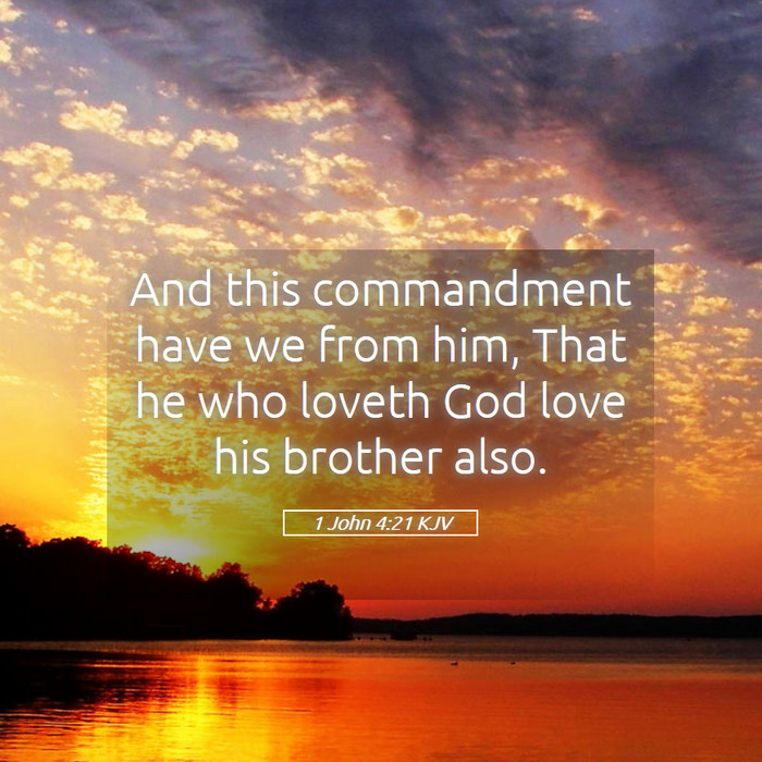 1 John 4:21 KJV Bible Study
