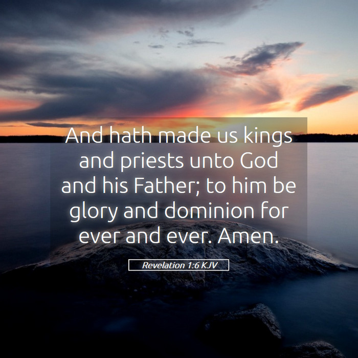 Revelation 1:6 KJV Bible Study